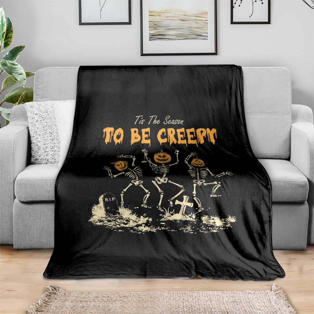 Funny Halloween Throw Blanket Tis The Season To Be Creepy Dancing Skeleton - Wonder Print Shop