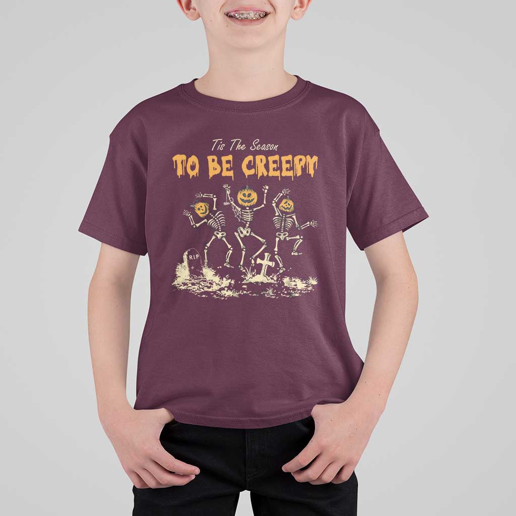 Funny Halloween T Shirt For Kid Tis The Season To Be Creepy Dancing Skeleton - Wonder Print Shop