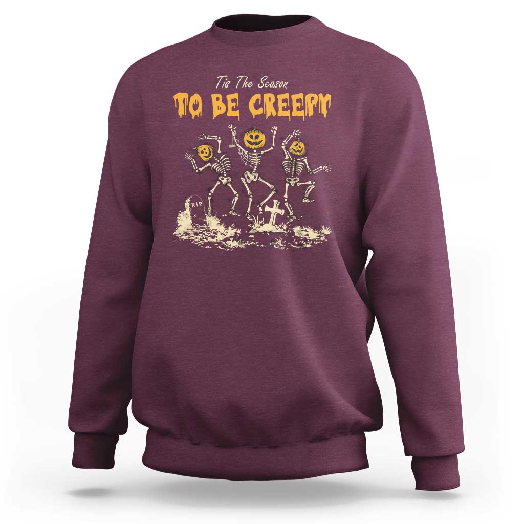 Funny Halloween Sweatshirt Tis The Season To Be Creepy Dancing Skeleton - Wonder Print Shop