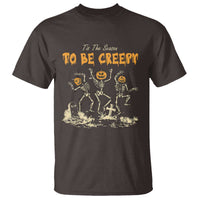 Funny Halloween T Shirt Tis The Season To Be Creepy Dancing Skeleton - Wonder Print Shop