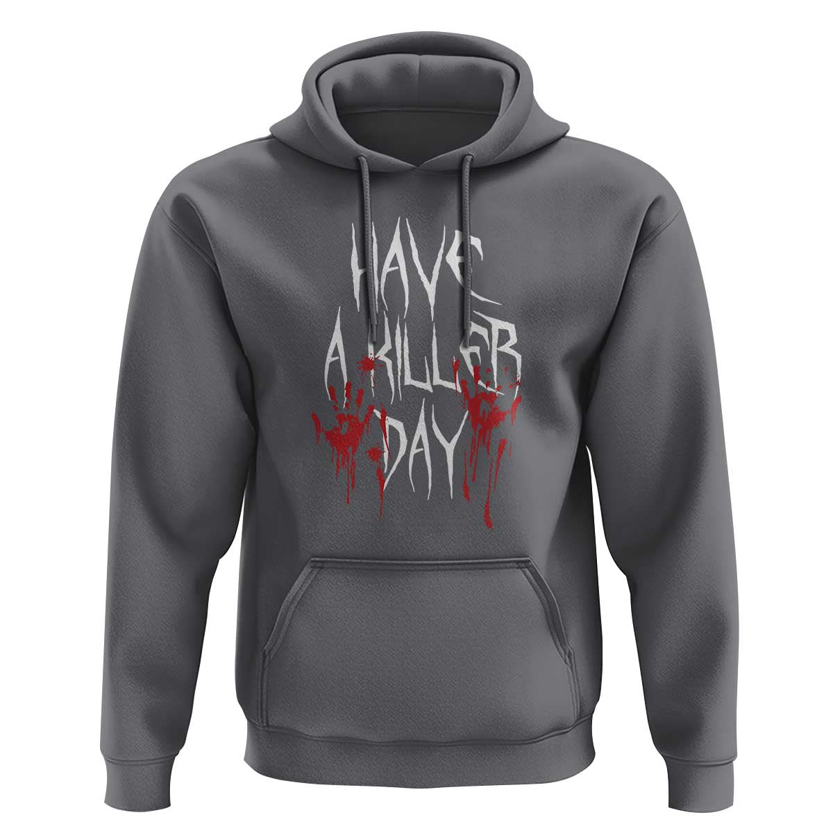 Funny Halloween Hoodie Have A Killer Day Blood
