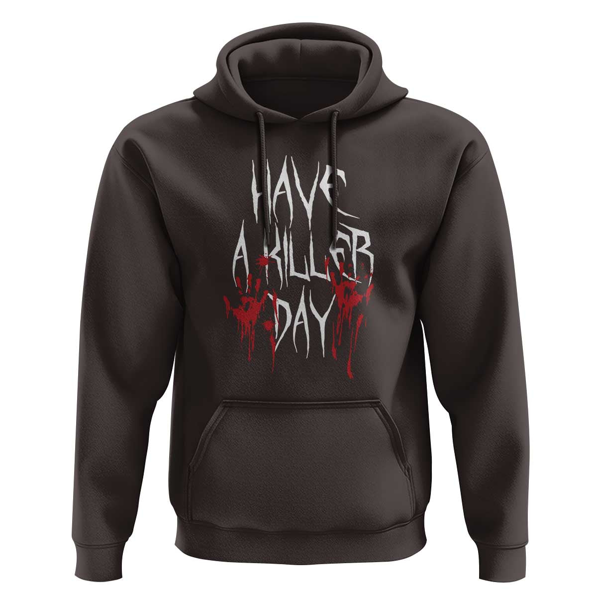 Funny Halloween Hoodie Have A Killer Day Blood