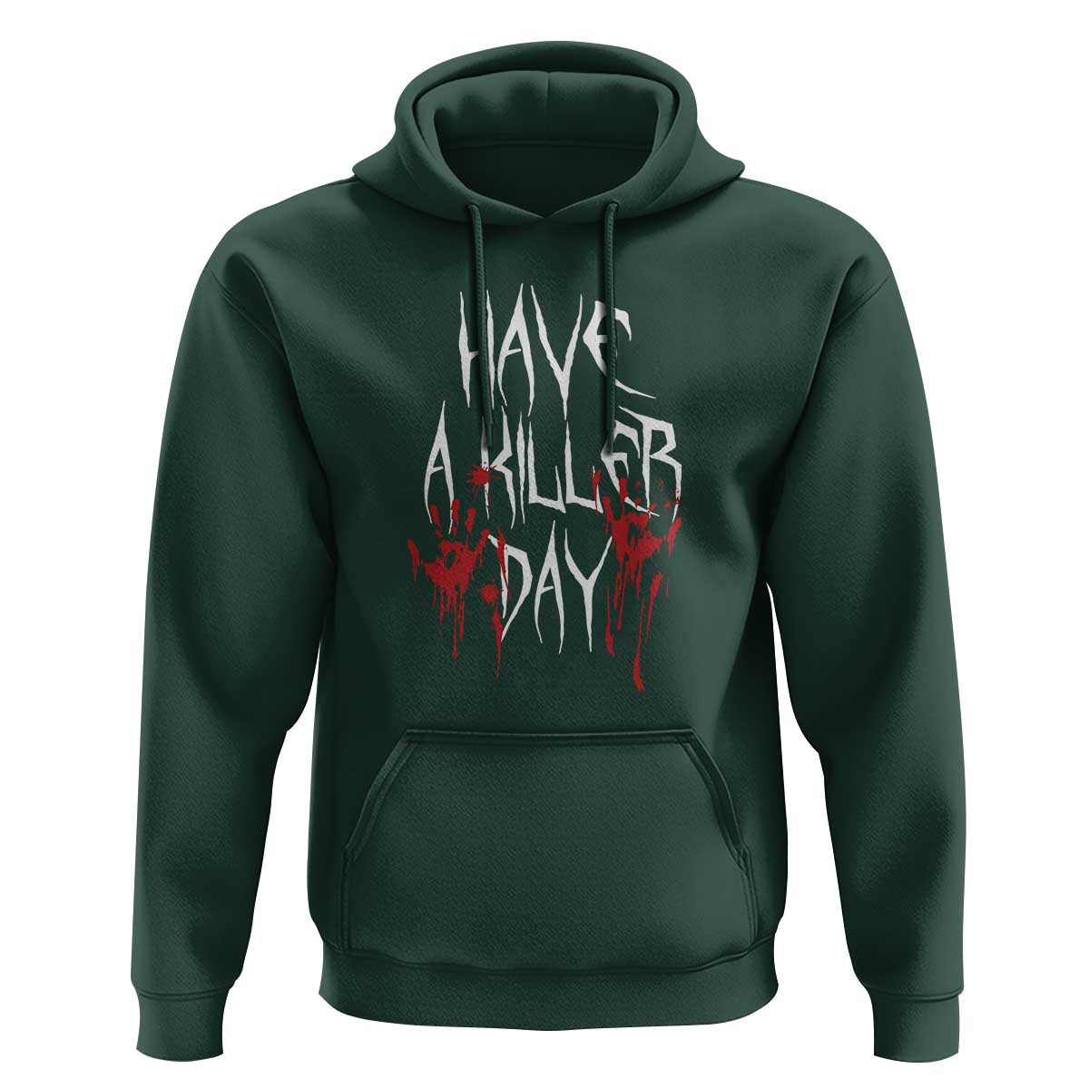 Funny Halloween Hoodie Have A Killer Day Blood