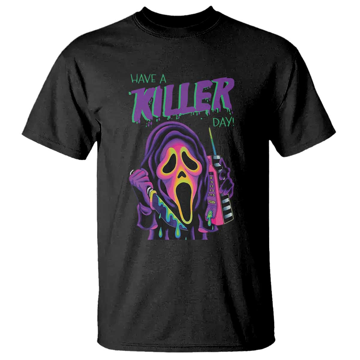 Funny Halloween T Shirt Have A Killer Day - Wonder Print Shop
