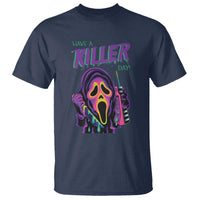 Funny Halloween T Shirt Have A Killer Day - Wonder Print Shop