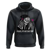 Funny Grim Reaper Hoodie Relax It's My Day Off Halloween
