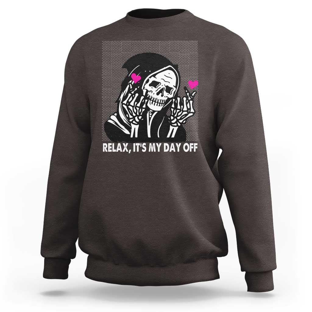 Funny Grim Reaper Sweatshirt Relax It's My Day Off Halloween - Wonder Print Shop