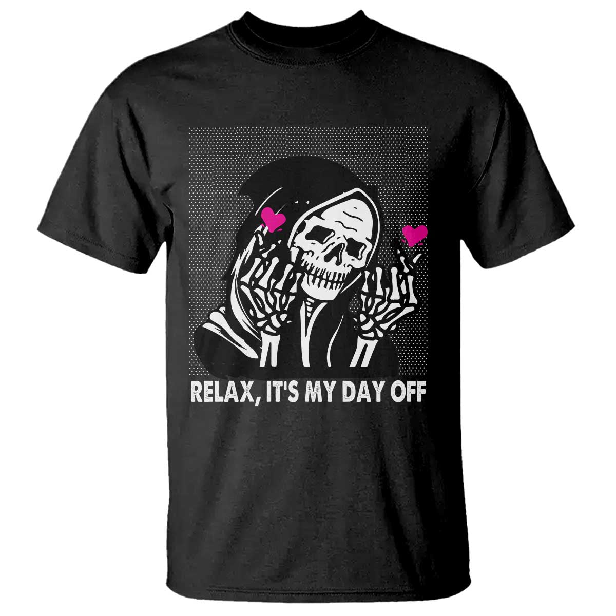 Funny Grim Reaper T Shirt Relax It's My Day Off Halloween - Wonder Print Shop