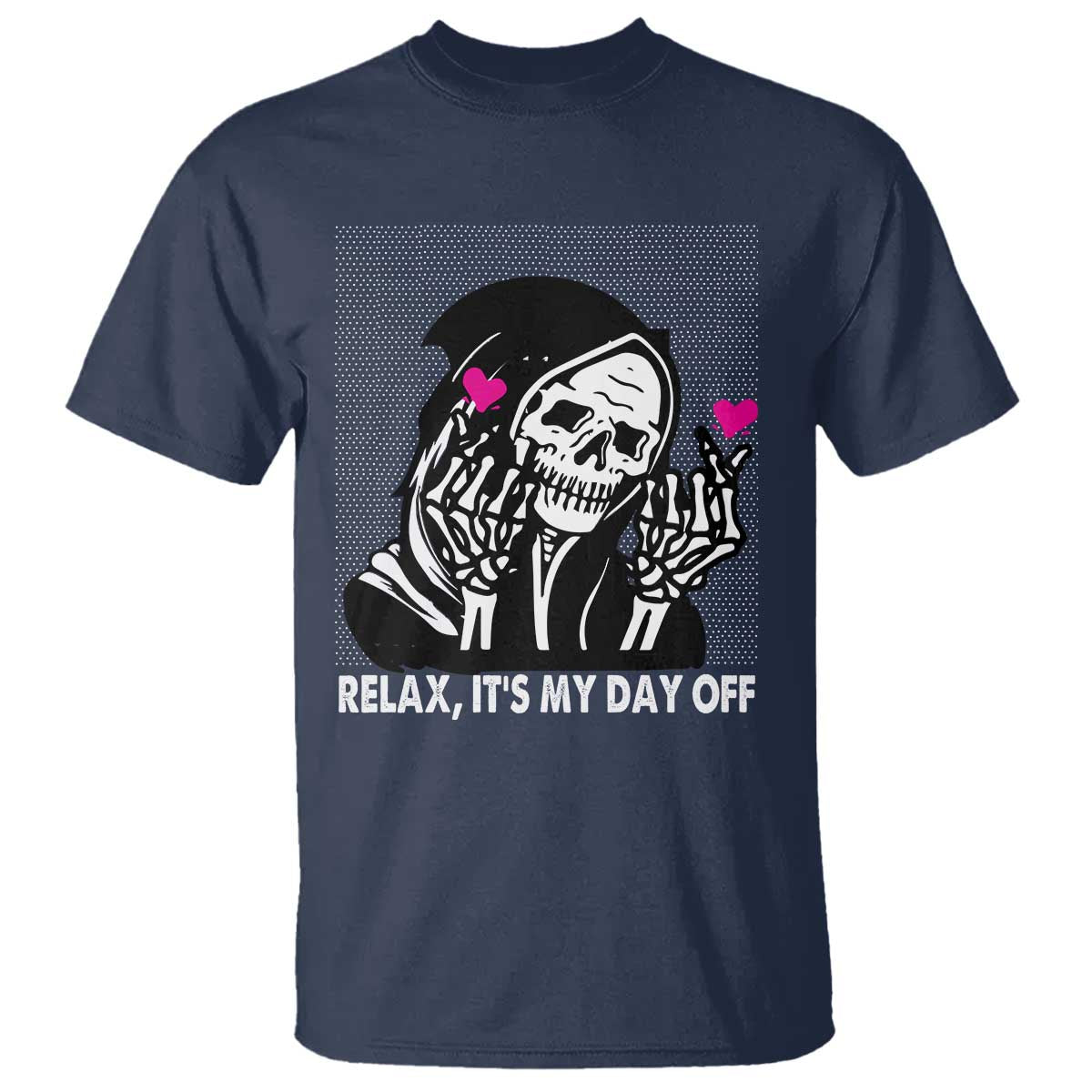 Funny Grim Reaper T Shirt Relax It's My Day Off Halloween - Wonder Print Shop