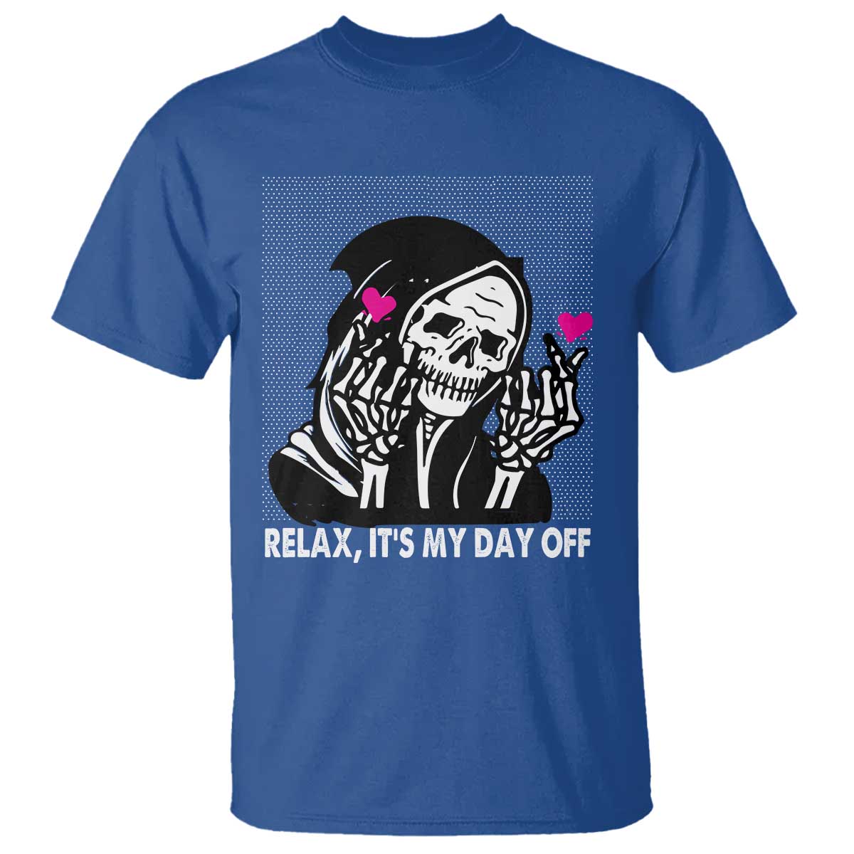 Funny Grim Reaper T Shirt Relax It's My Day Off Halloween - Wonder Print Shop