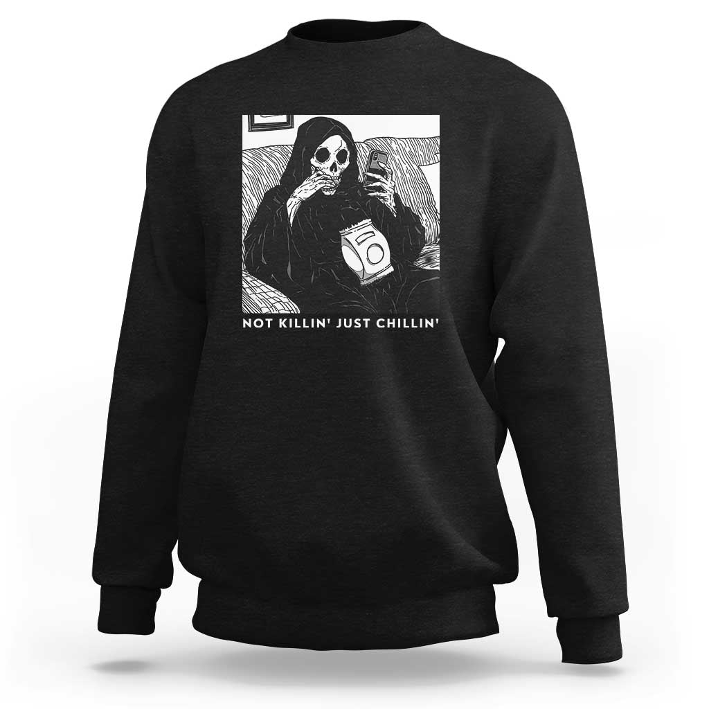 Funny Grim Reaper Sweatshirt Not Killing Just Chilling Halloween - Wonder Print Shop