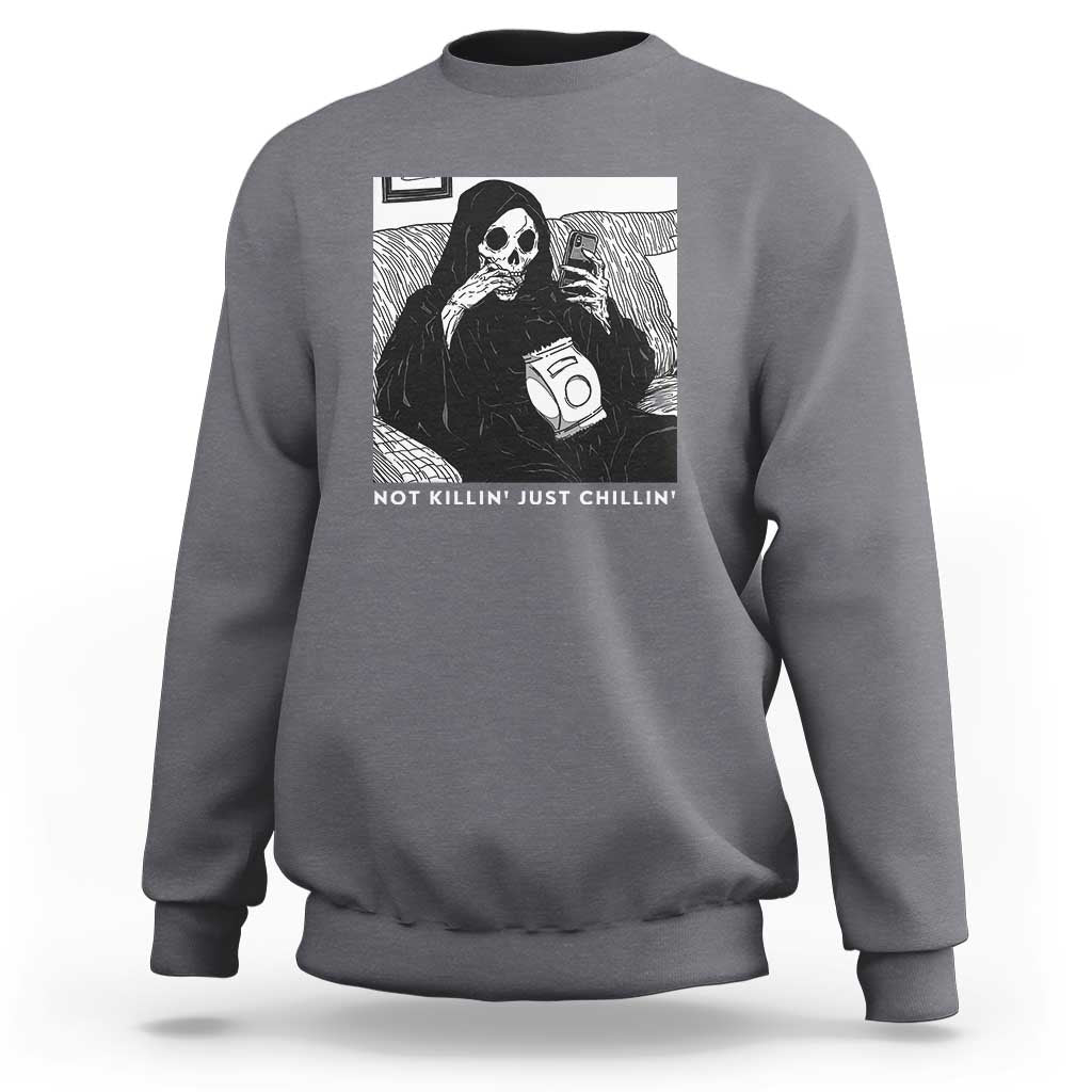 Funny Grim Reaper Sweatshirt Not Killing Just Chilling Halloween - Wonder Print Shop