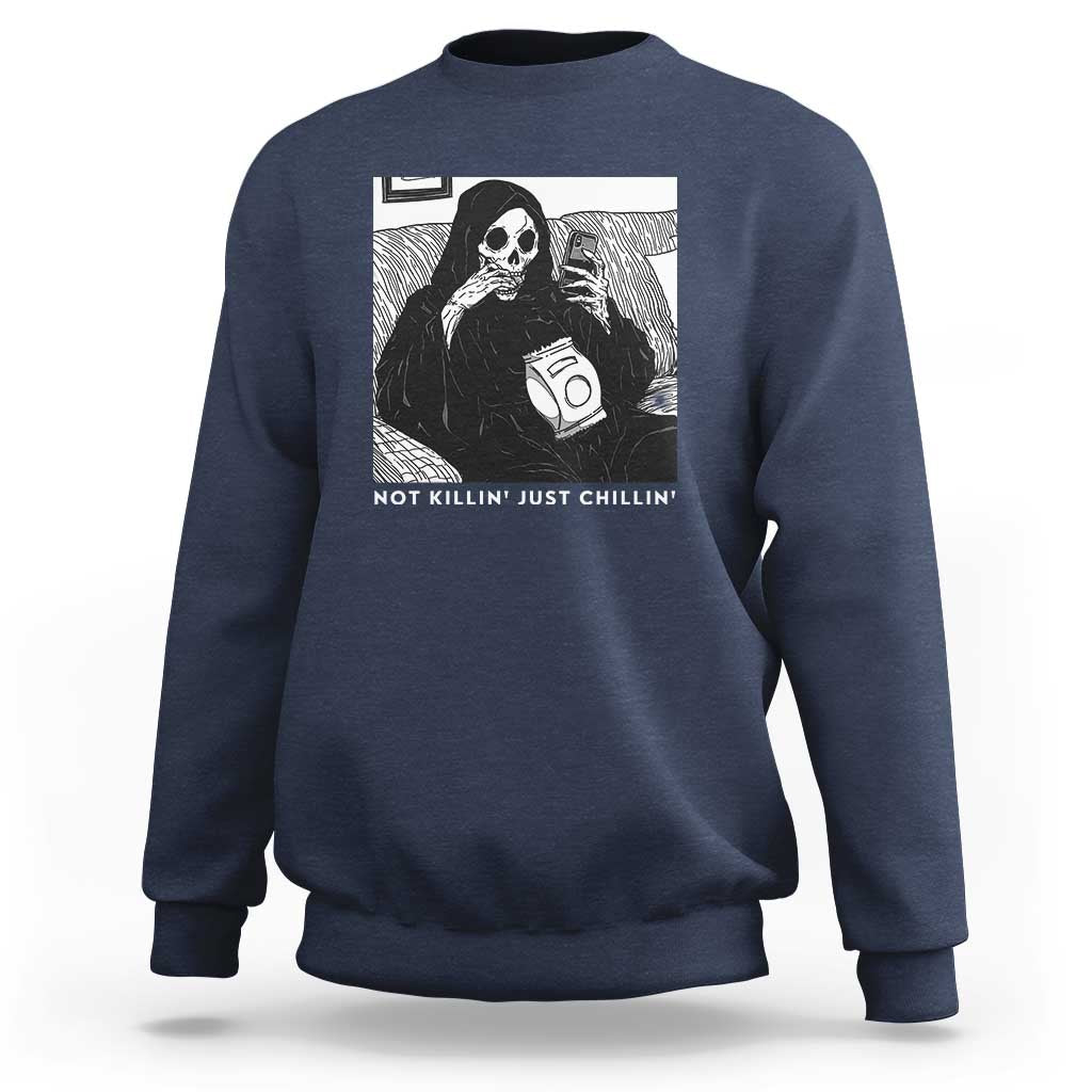 Funny Grim Reaper Sweatshirt Not Killing Just Chilling Halloween - Wonder Print Shop