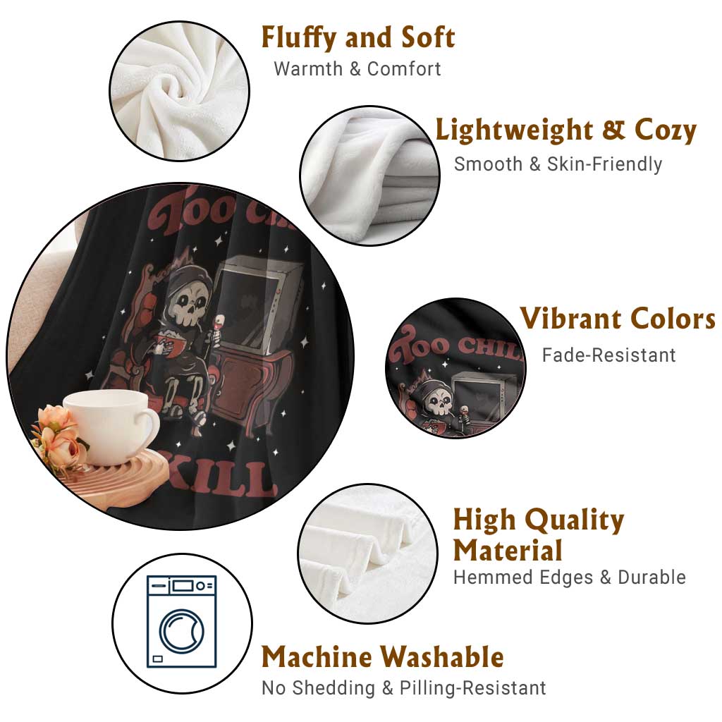 Funny Grim Reaper Throw Blanket Too Chill To Kill Halloween - Wonder Print Shop