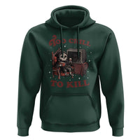 Funny Grim Reaper Hoodie Too Chill To Kill Halloween