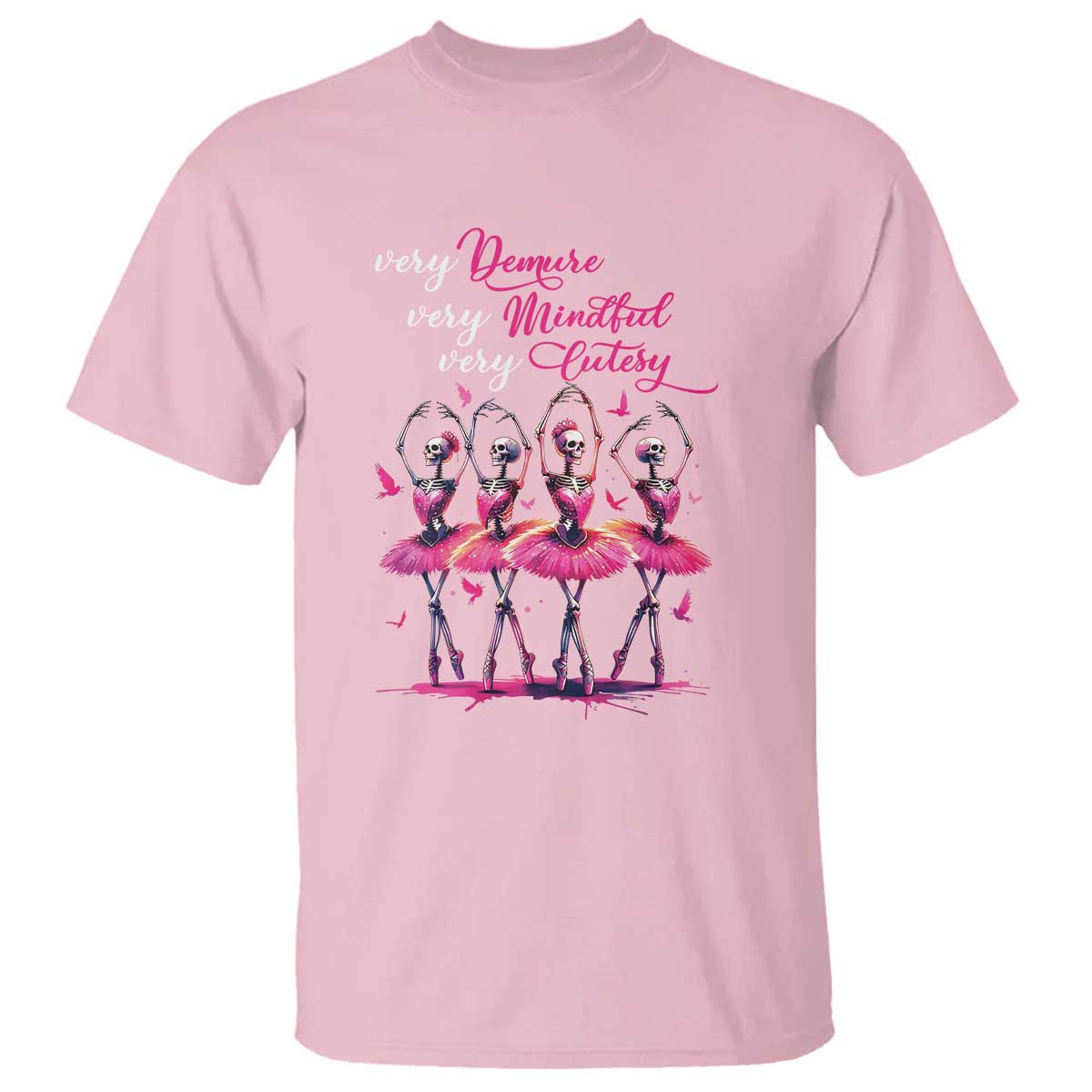 Ballerina Halloween T Shirt Very Demure Very Mindful Very Cutesy Skeleton Coquette - Wonder Print Shop