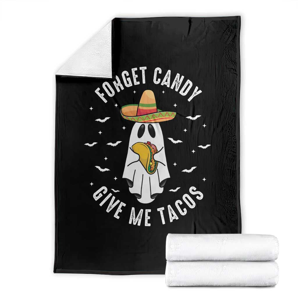 Mexico Halloween Throw Blanket Forget Candy Give Me Tacos Cute Mexican Ghost - Wonder Print Shop