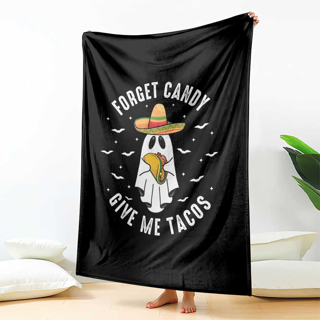 Mexico Halloween Throw Blanket Forget Candy Give Me Tacos Cute Mexican Ghost - Wonder Print Shop