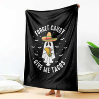 Mexico Halloween Throw Blanket Forget Candy Give Me Tacos Cute Mexican Ghost - Wonder Print Shop