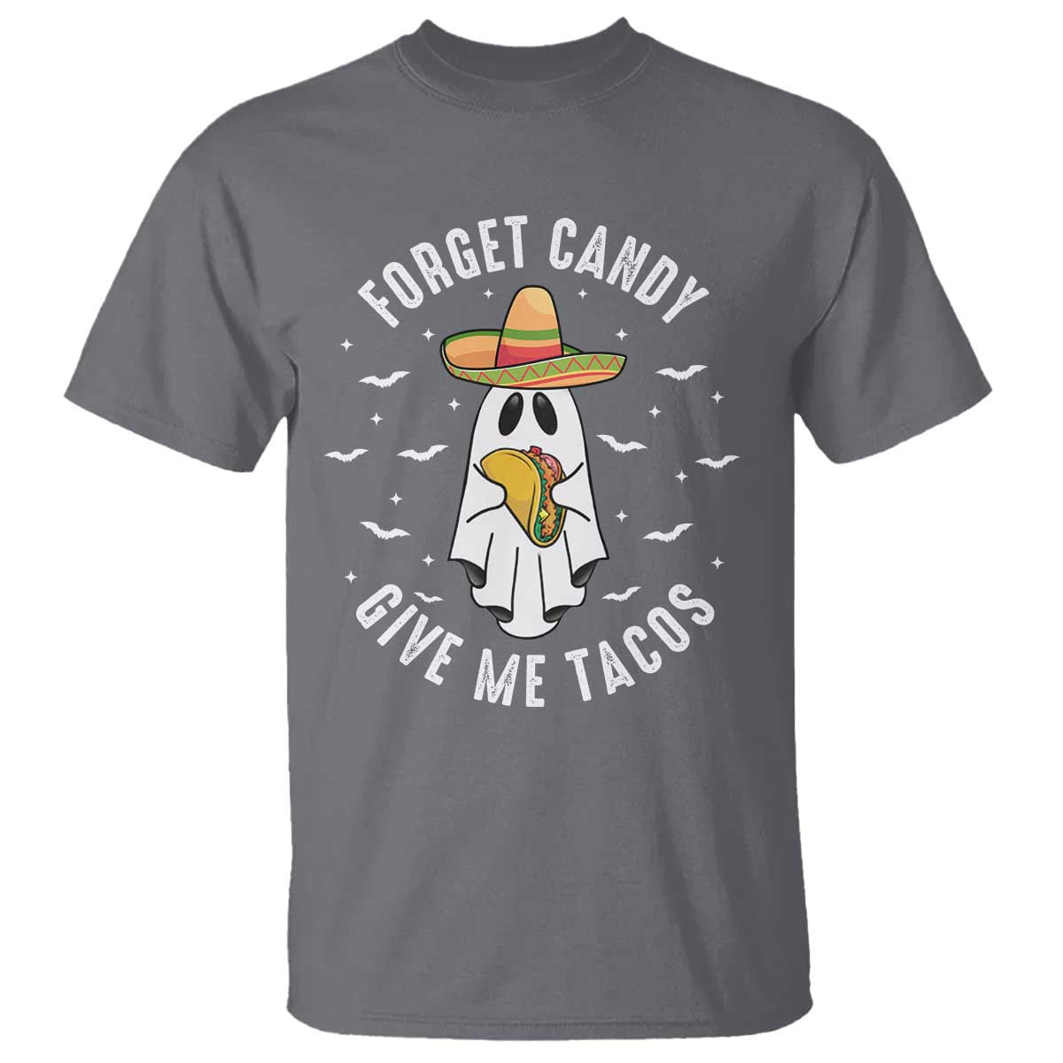 Mexico Halloween T Shirt Forget Candy Give Me Tacos Cute Mexican Ghost - Wonder Print Shop