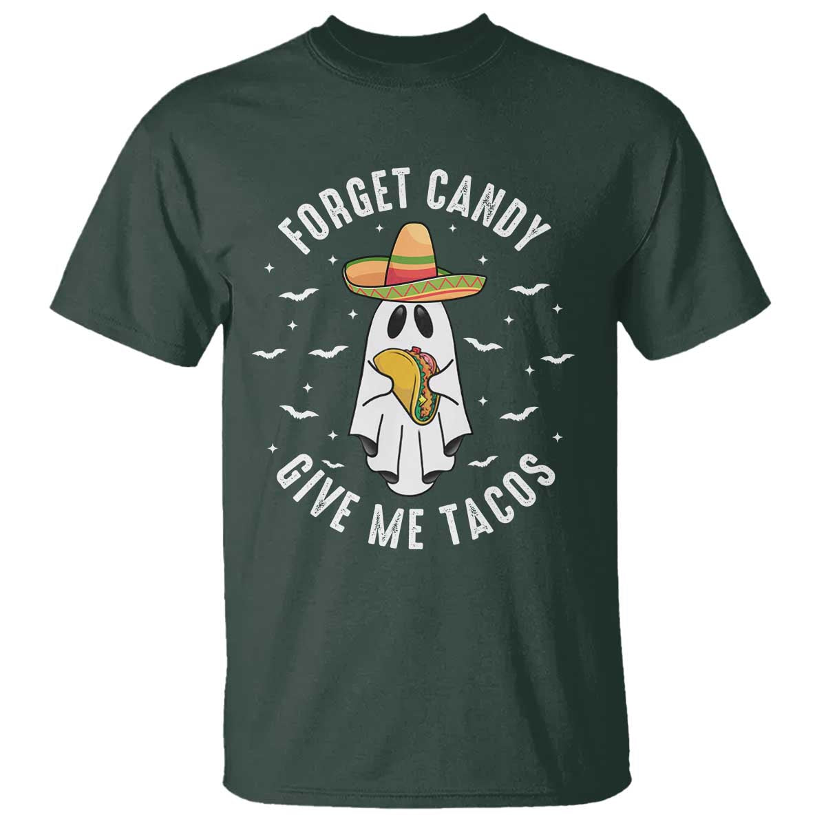 Mexico Halloween T Shirt Forget Candy Give Me Tacos Cute Mexican Ghost - Wonder Print Shop