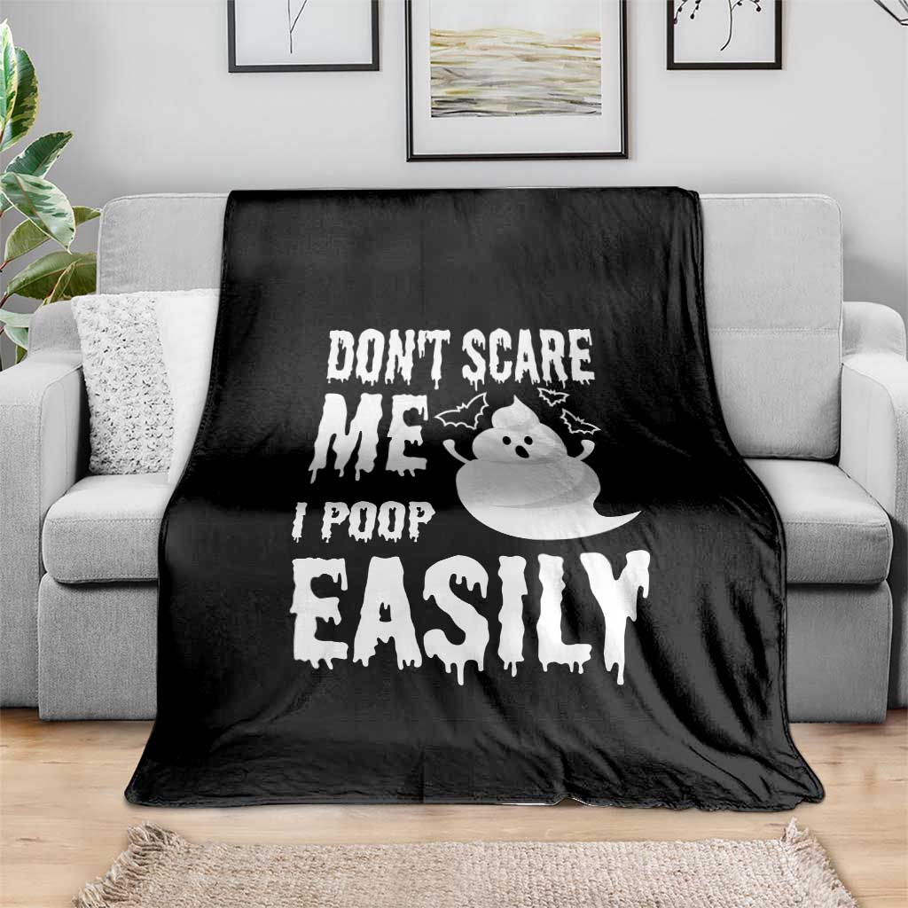 Funny Halloween Throw Blanket Don't Scare Me I Poop Easily - Wonder Print Shop