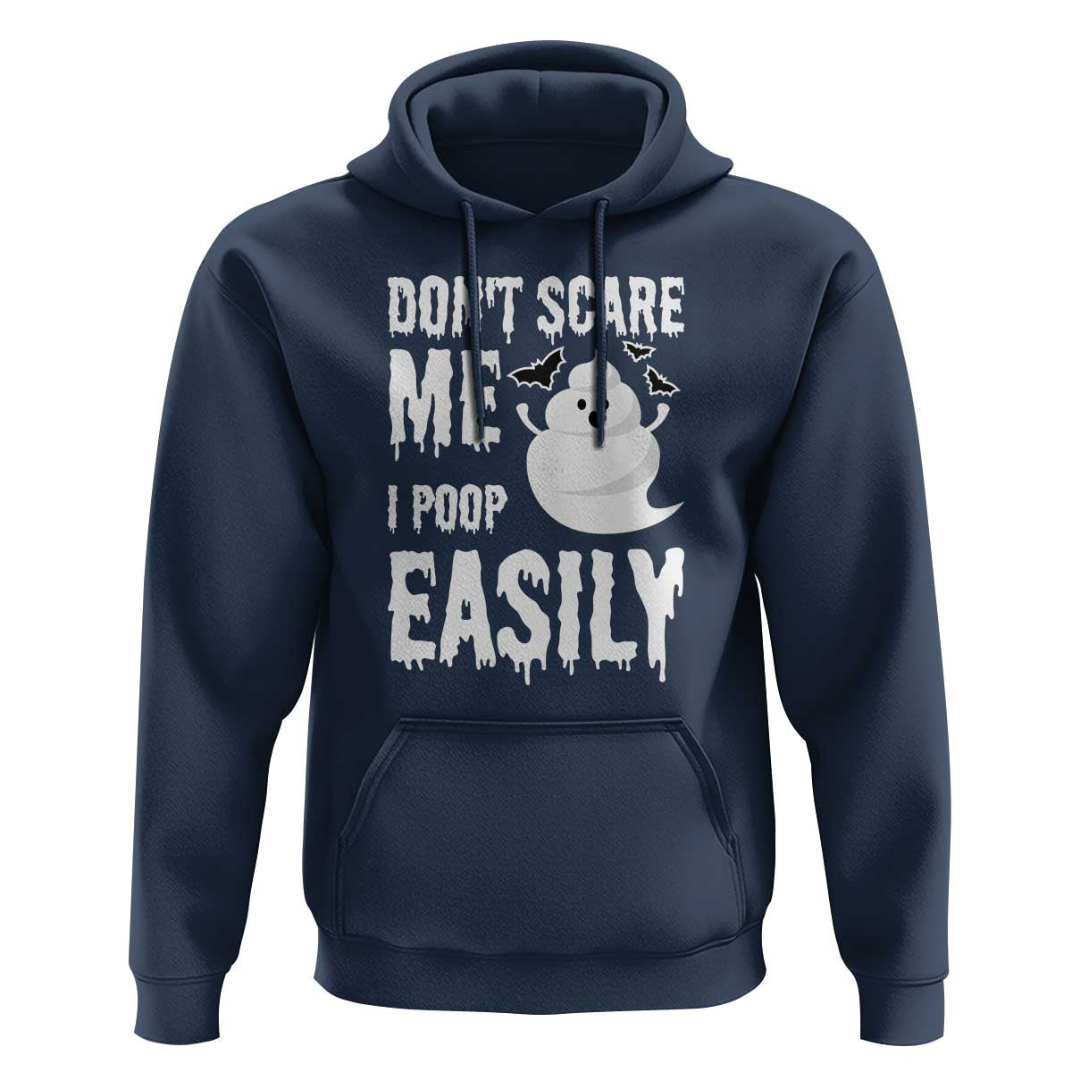 Funny Halloween Hoodie Don't Scare Me I Poop Easily