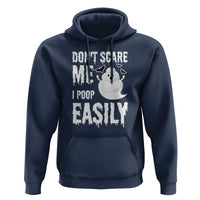 Funny Halloween Hoodie Don't Scare Me I Poop Easily