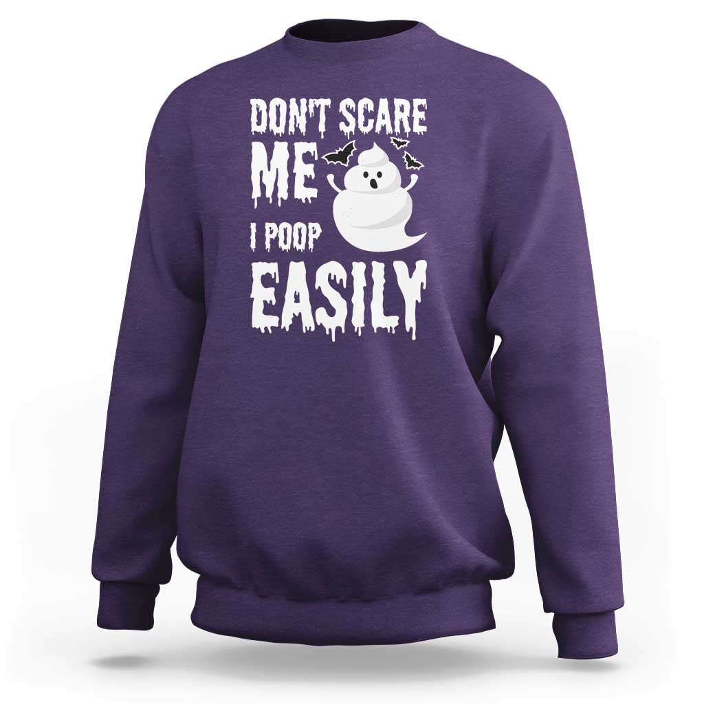 Funny Halloween Sweatshirt Don't Scare Me I Poop Easily - Wonder Print Shop