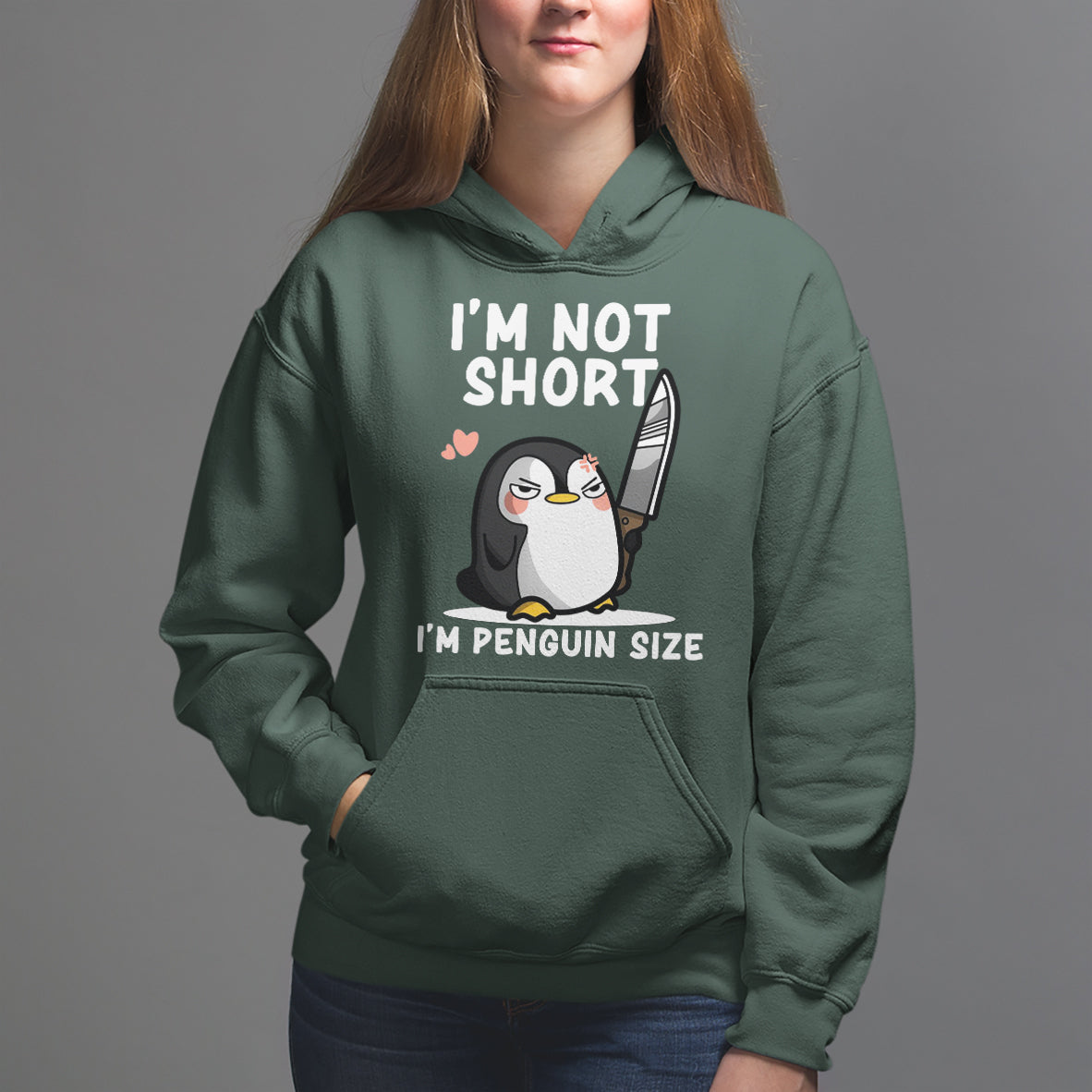 I'm Not Short I'm Penguin Size Angry But Cute Hoodie - Wonder Print Shop