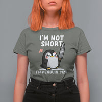 I'm Not Short I'm Penguin Size Angry But Cute T Shirt For Women - Wonder Print Shop