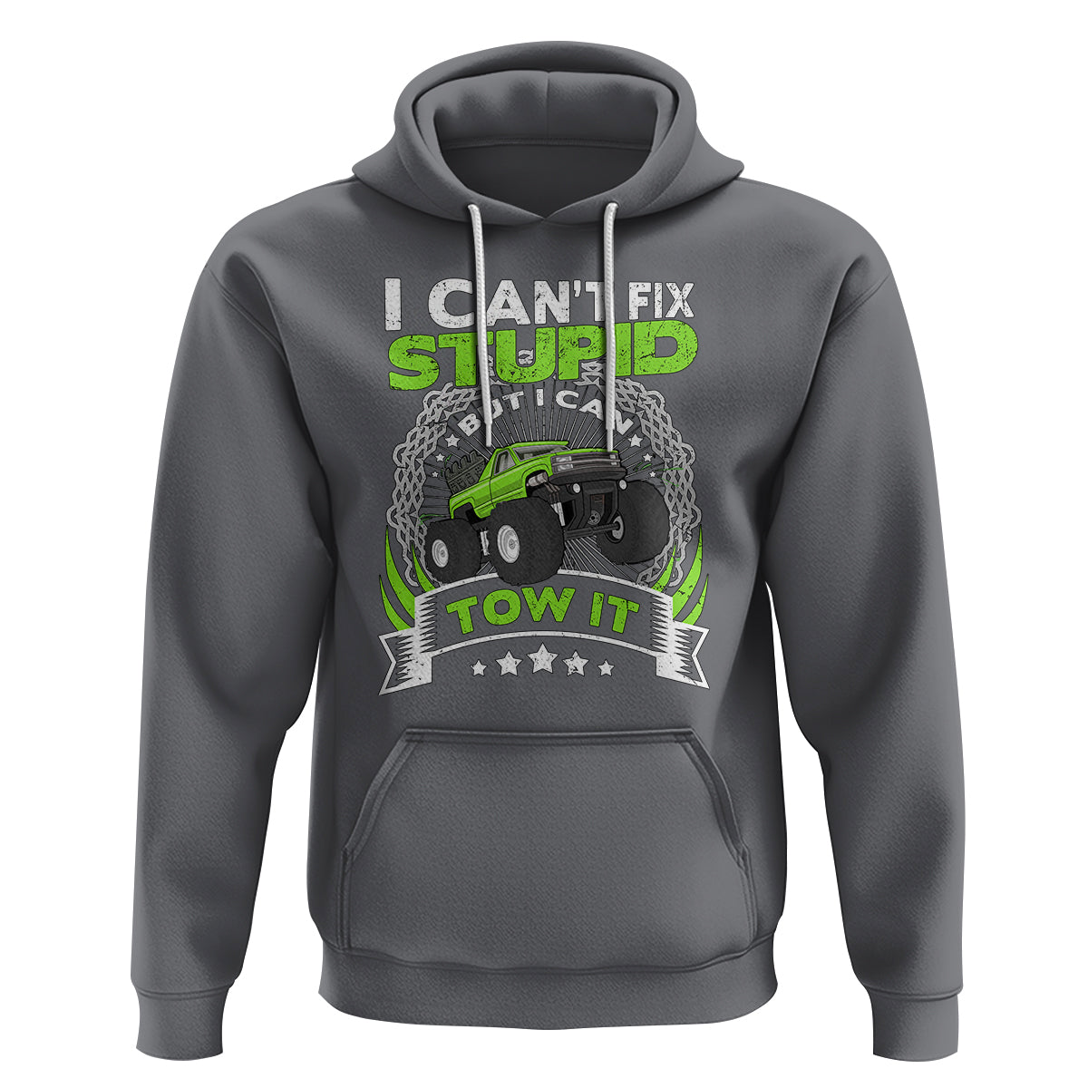 Truck Driver Wrecker I Can't Fix Stupid But I Can Tow It Hoodie - Wonder Print Shop