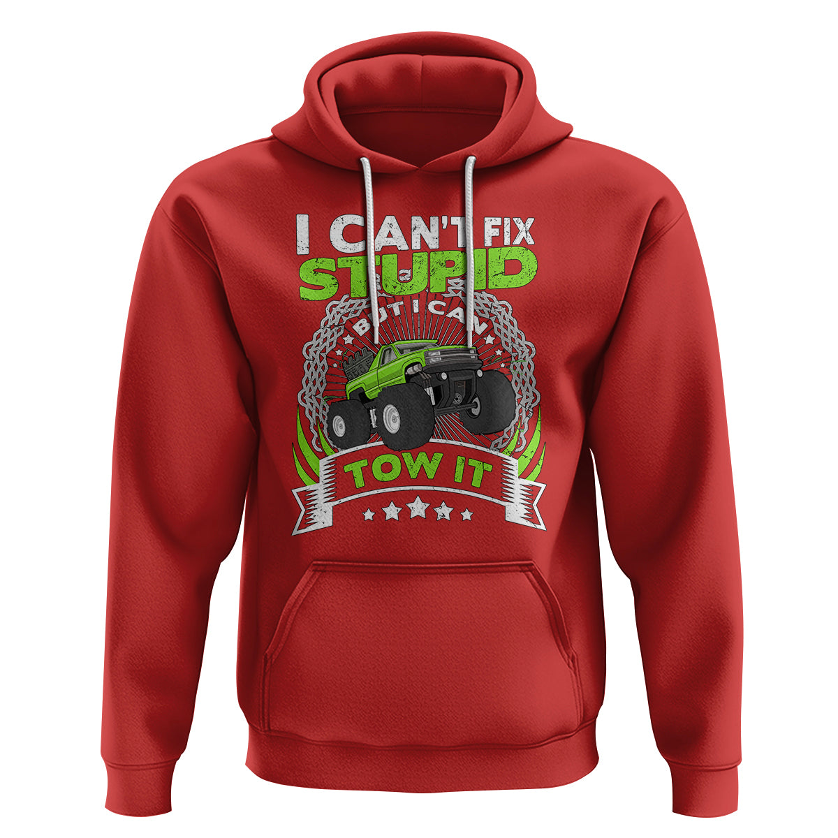 Truck Driver Wrecker I Can't Fix Stupid But I Can Tow It Hoodie - Wonder Print Shop