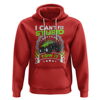 Truck Driver Wrecker I Can't Fix Stupid But I Can Tow It Hoodie - Wonder Print Shop