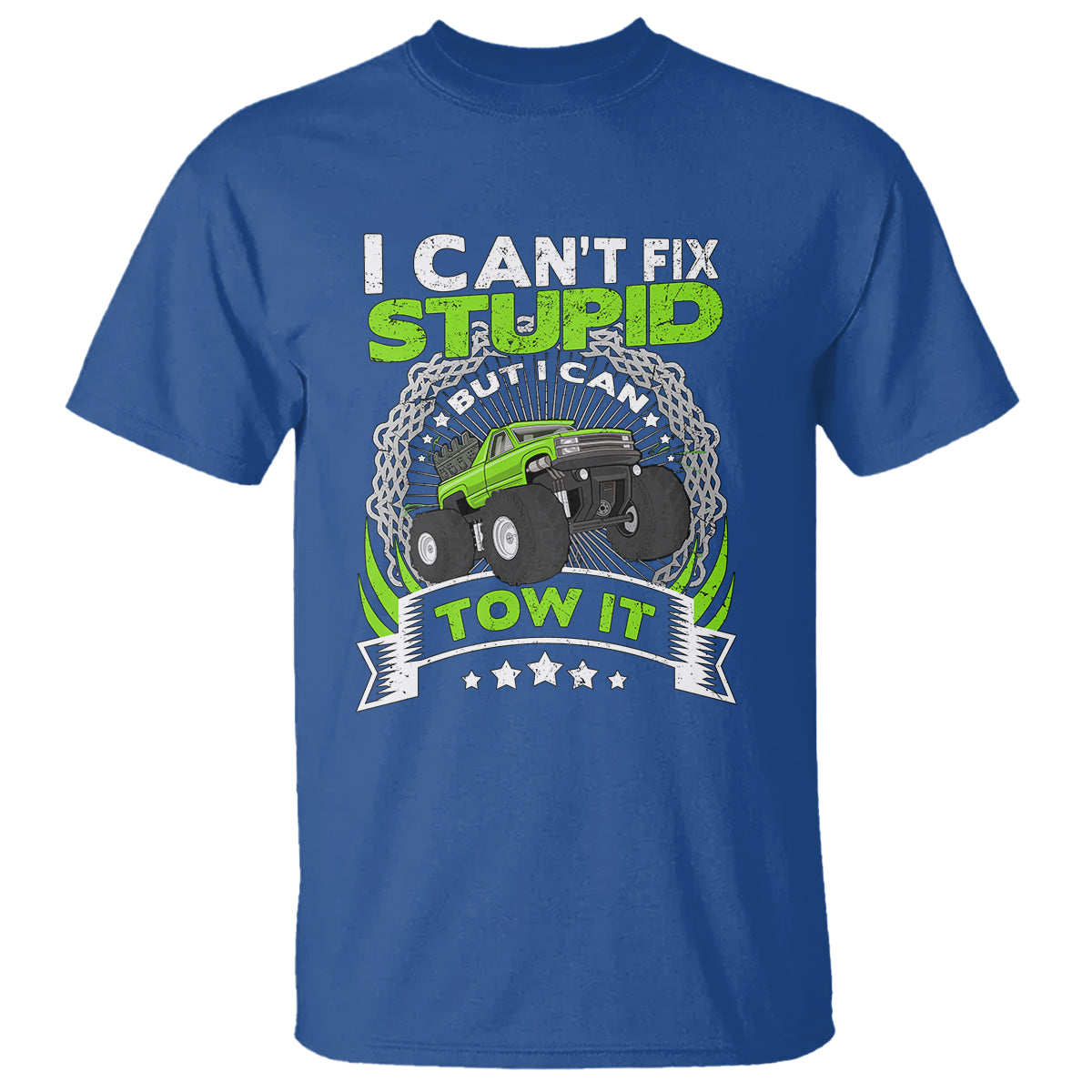Truck Driver Wrecker I Can't Fix Stupid But I Can Tow It T Shirt - Wonder Print Shop