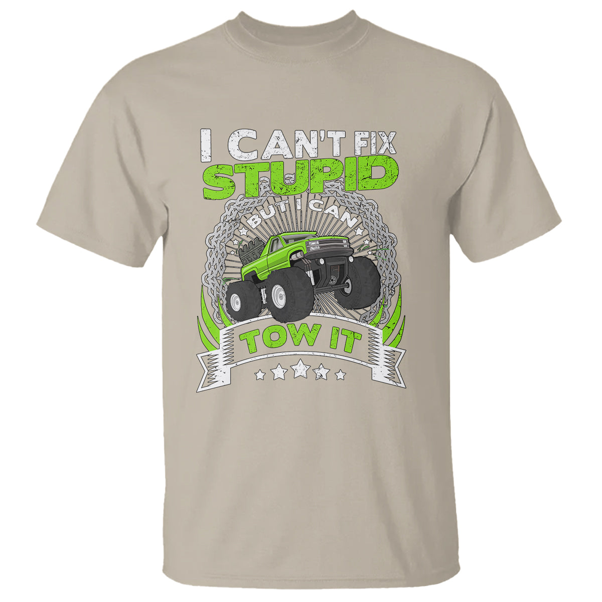 Truck Driver Wrecker I Can't Fix Stupid But I Can Tow It T Shirt - Wonder Print Shop