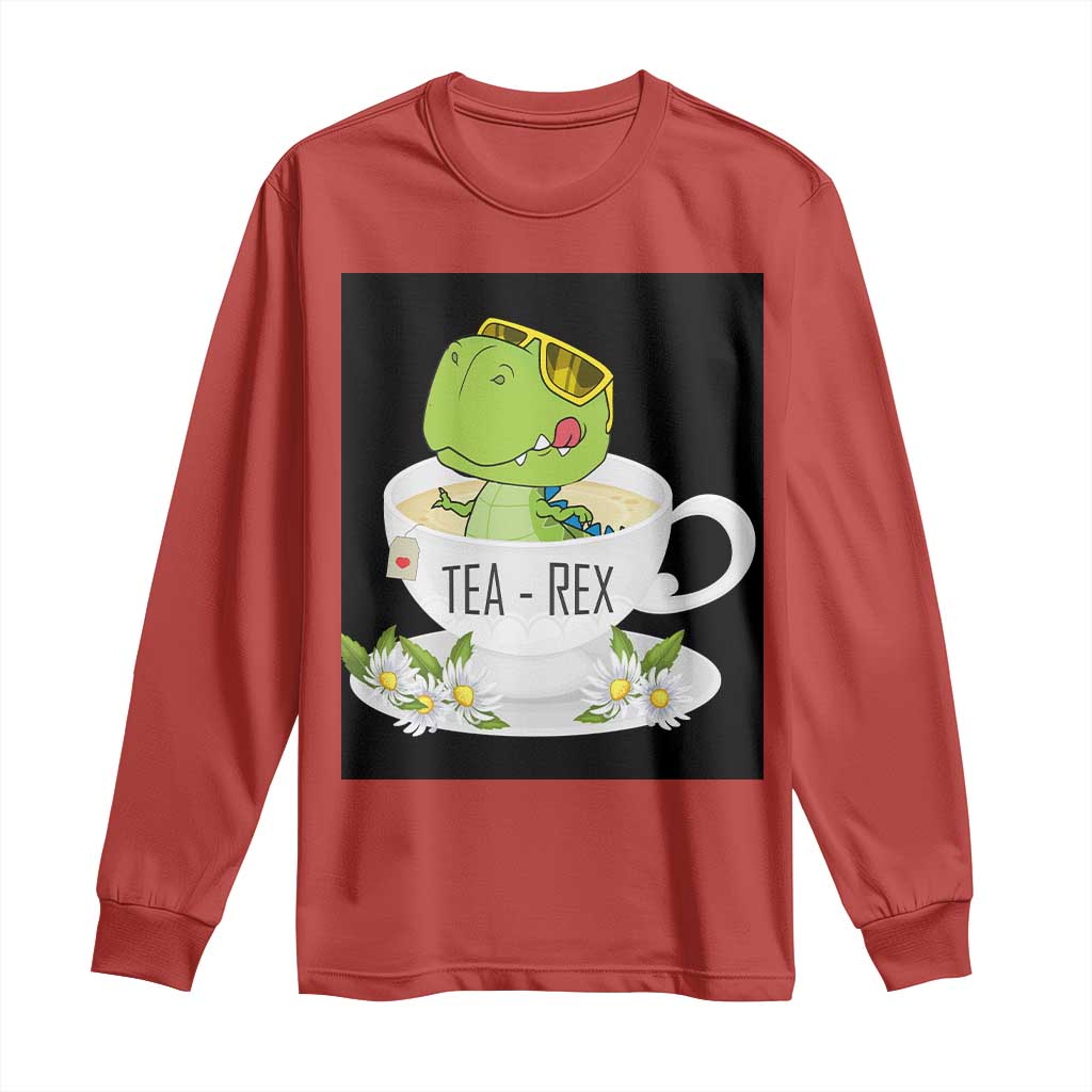 Funny Dinosaur Tea Rex Long Sleeve Shirt