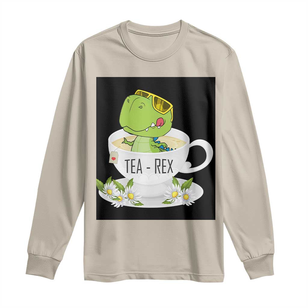 Funny Dinosaur Tea Rex Long Sleeve Shirt