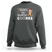 I Teach The Smartest Little Cookies Christmas Best Teacher Sweatshirt - Wonder Print Shop