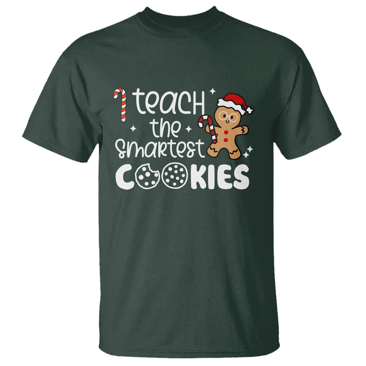 I Teach The Smartest Little Cookies Christmas Best Teacher T Shirt - Wonder Print Shop