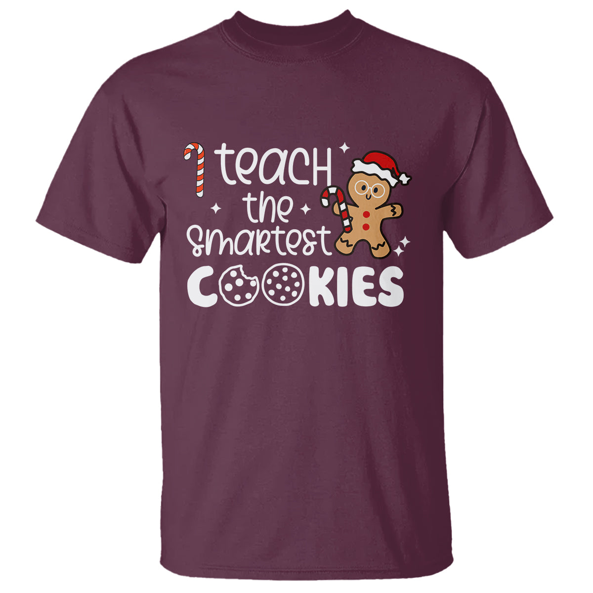 I Teach The Smartest Little Cookies Christmas Best Teacher T Shirt - Wonder Print Shop