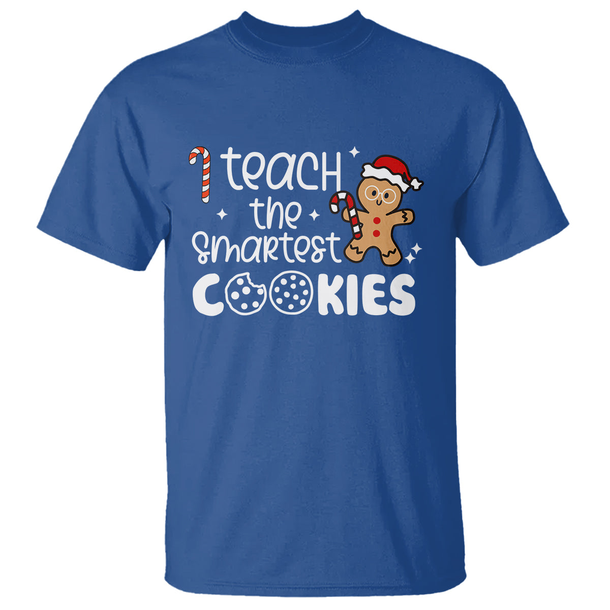 I Teach The Smartest Little Cookies Christmas Best Teacher T Shirt - Wonder Print Shop