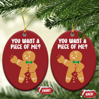 Funny Xmas Dirty Gingerbread Christmas Ornament You Want A Piece Of Me - Wonder Print Shop