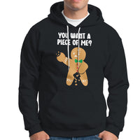 You Want A Piece Of Me Gingerbread Naughty Christmas Hoodie - Wonder Print Shop