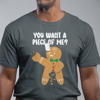You Want A Piece Of Me Gingerbread Naughty Christmas T Shirt - Wonder Print Shop