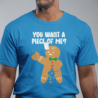 You Want A Piece Of Me Gingerbread Naughty Christmas T Shirt - Wonder Print Shop