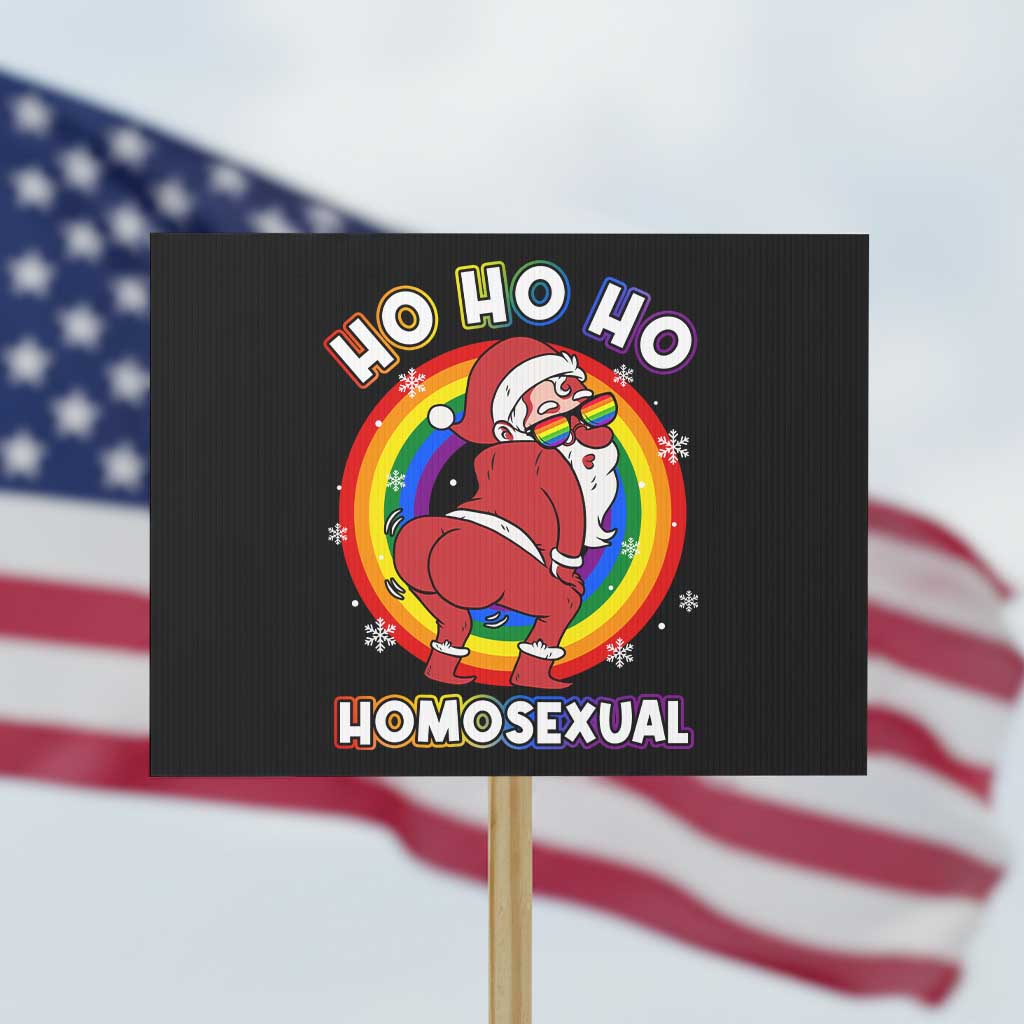 Funny Christmas LGBT Protest Sign Santa Ho Ho Ho Homosexual - Wonder Print Shop