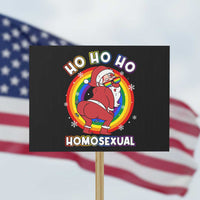Funny Christmas LGBT Protest Sign Santa Ho Ho Ho Homosexual - Wonder Print Shop
