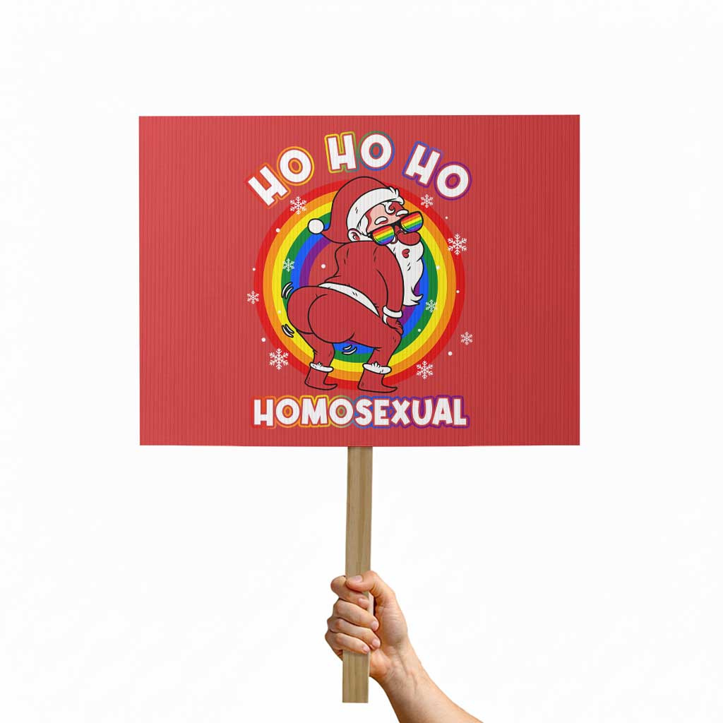 Funny Christmas LGBT Protest Sign Santa Ho Ho Ho Homosexual - Wonder Print Shop
