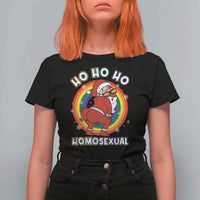 Funny Christmas LGBT T Shirt For Women Santa Ho Ho Ho Homosexual - Wonder Print Shop
